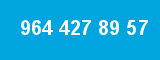 964 427 89 57